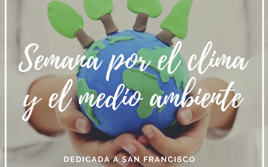 Semana por el clima y el medio ambiente, dedicada a San Francisco