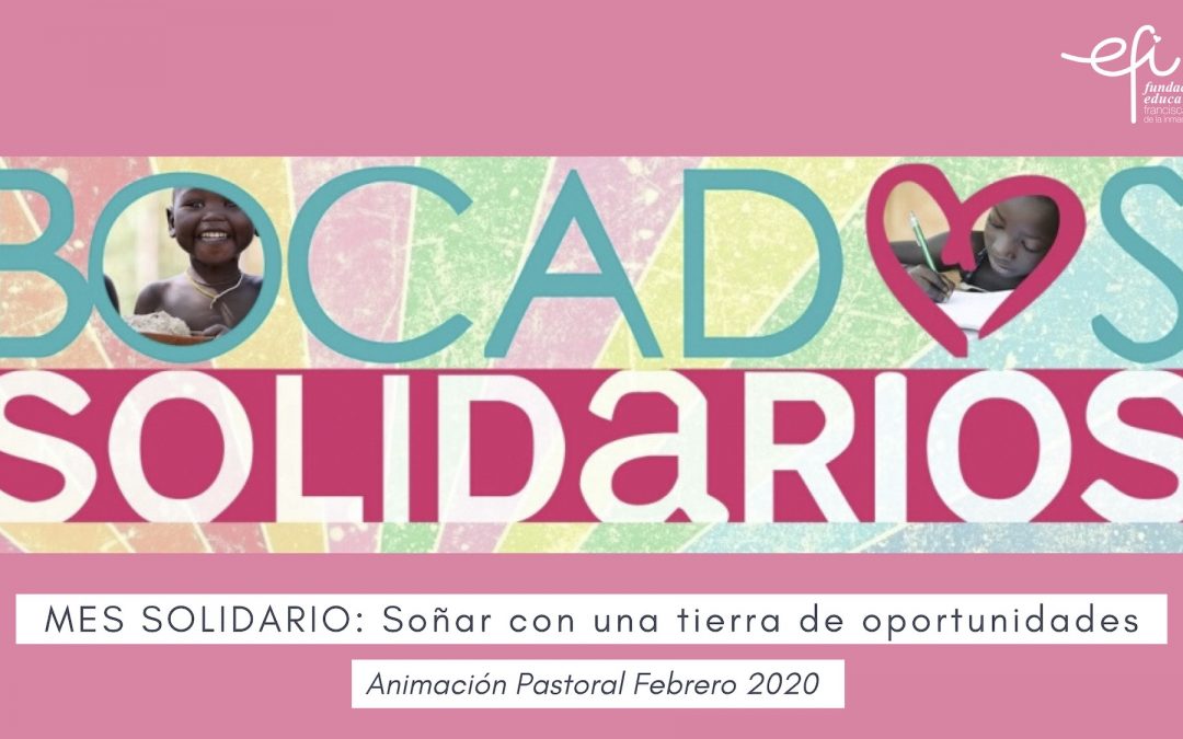 MES SOLIDARIO: Soñar con una tierra de oportunidades