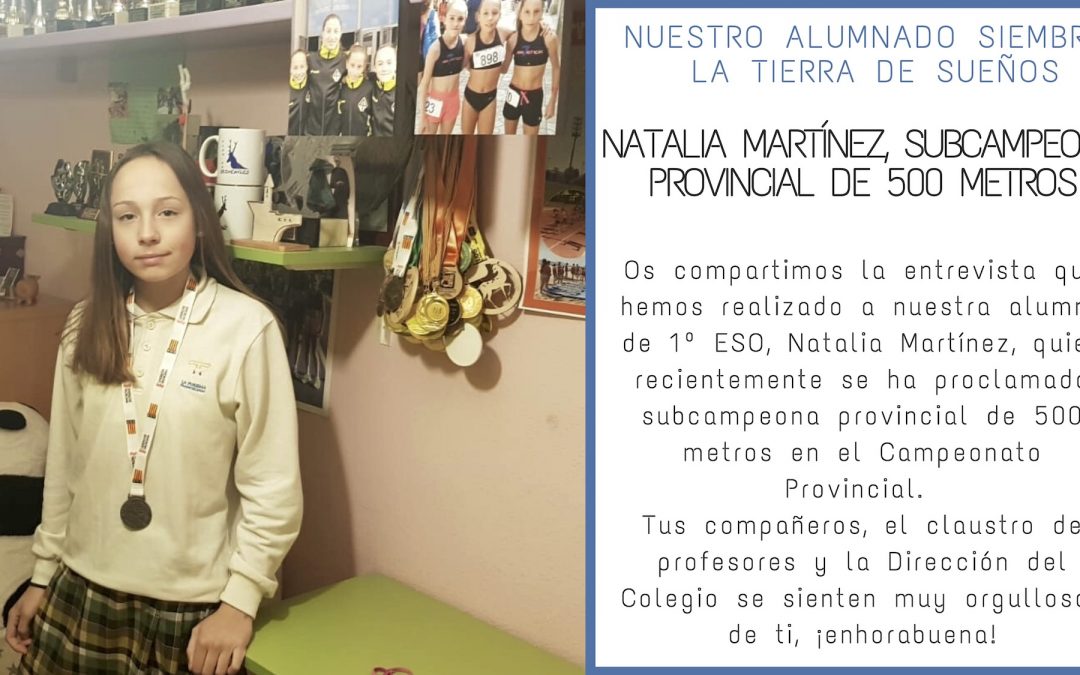 Entrevista a Natalia Martínez, alumna de 1º ESO, quien recientemente se ha proclamado subcampeona de 500 metros