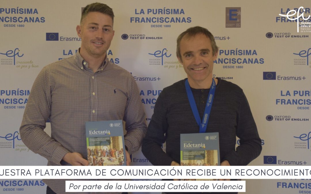 Estamos de enhorabuena, nuestra plataforma de comunicación ha recibido un reconocimiento por la Universidad Católica de Valencia